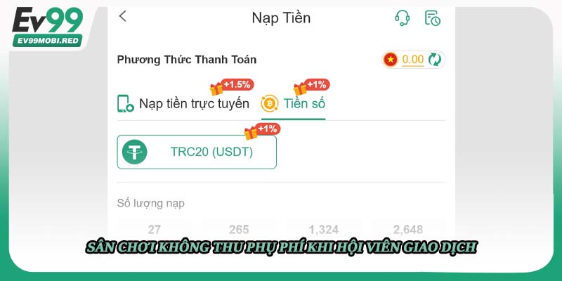 Sân chơi không thu phụ phí khi hội viên giao dịch 